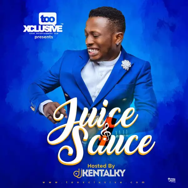 Dj Kentalky - Juice & Sauce Mix